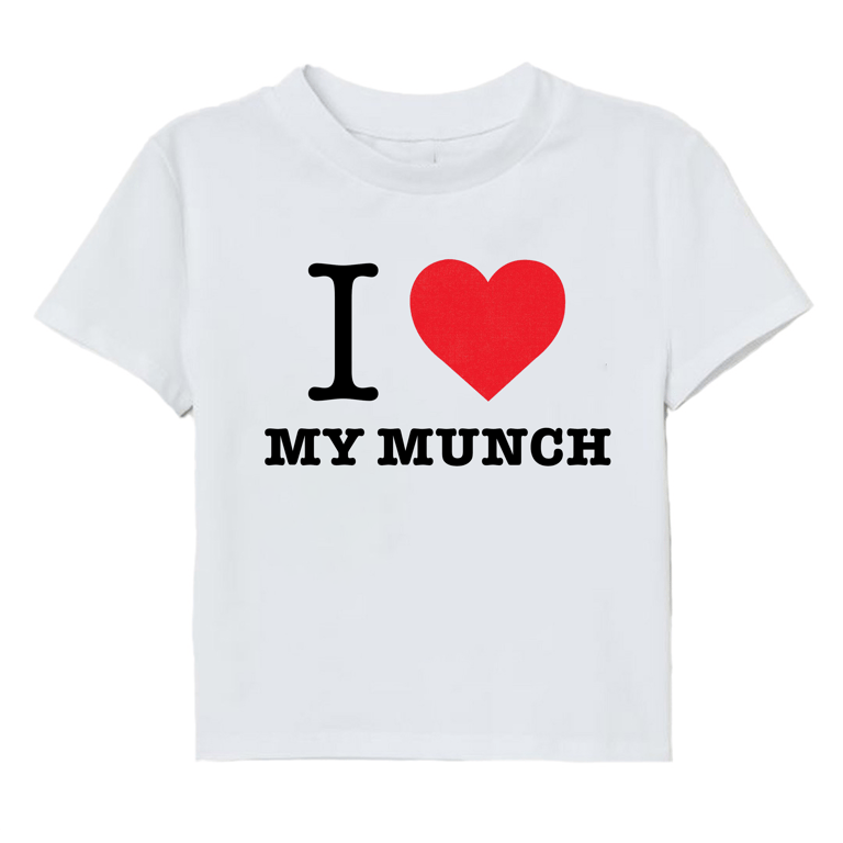 I love my munch baby tee